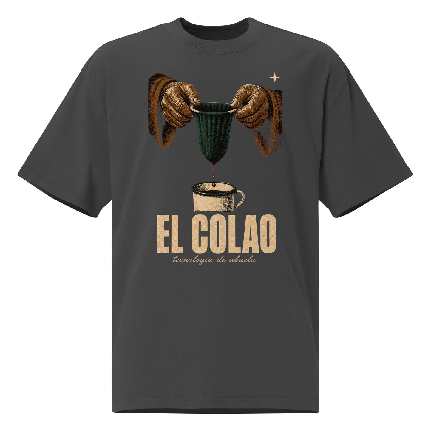 EL COLAO oversized faded black tee front - manos morenas sosteniendo colador de tela con café cayendo a taza esmaltada - PaisaRican