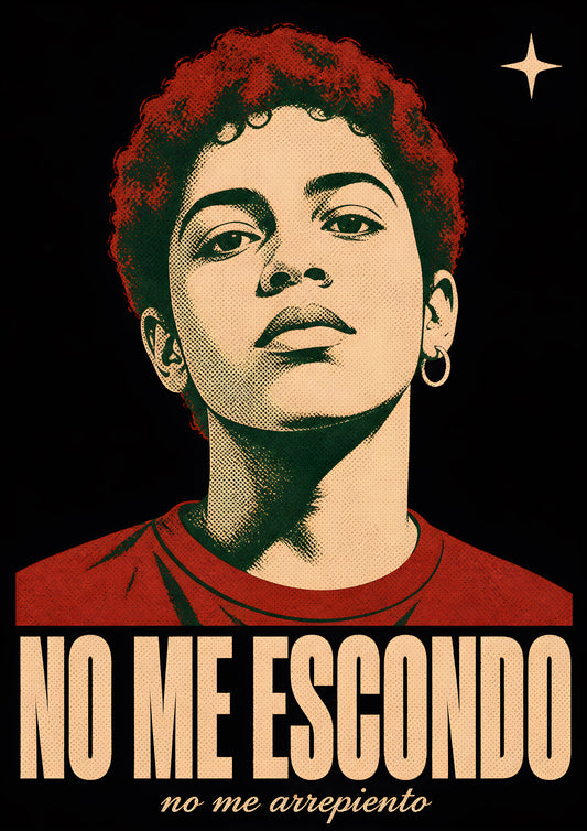 no me escondo poster — diseño exclusivo PaisaRican cartel revolucionario latino HD